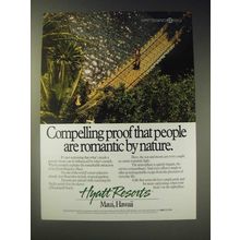 1989 Hyatt Regency Maui Ad - Compelling proof that people are romantic by nature