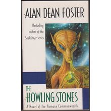 The Howling Stones, by Alan Dean Foster. Humanx Commonwealth