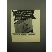 1957 Thomas Y. Crowell Book Advertisement - The Red and The White, Henri Troyat