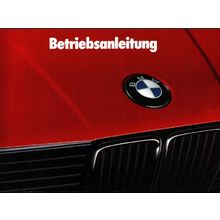 BMW 3161 318i 320i 325i 3251X 324td BETRIEBSANLEITUNG 1991 AUTO 126 SEITE DEUTSC