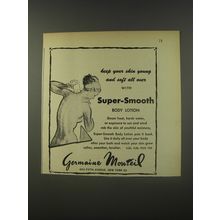1956 Germaine Monteil Super-Smooth Body Lotion Ad - Keep your skin young