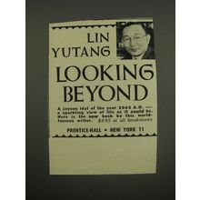 1955 Prentice-Hall Book Advertisement - Looking Beyond by Lin Yutang