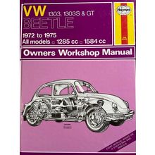 VW Beetle, 1303, 1303S & GT, 1972 to 1975, Haynes Owners Workshop Manual