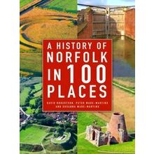A History of Norfolk in 100 Places