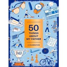 50 Things About My Father (Fill-In Gift Book)