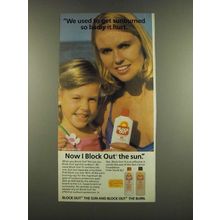 1983 Block Out 15 Sunscreen Ad - We used to get sunburned so badly it hurt