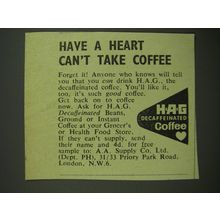 1968 HAG Decaffeinated Coffee Ad - Have a Heart Can't take Coffee