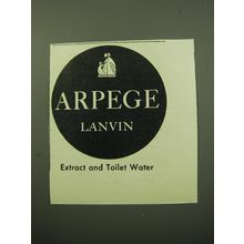 1950 Lanvin Arpege Perfume Ad - Extract and Toilet Water