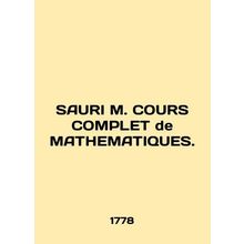 SAURI M. COURS COMPLET de MATHEMATIQUES. In English /SAURI M. COURS COMPLET de M