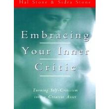 Embracing Your Inner Critic - Hal Stone