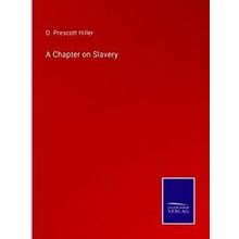 A Chapter on Slavery