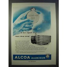 1946 Alcoa Aluminum Ad - Her Signal to Take Them Away