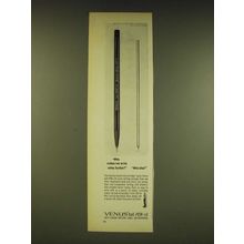 1962 Venus Ball Pen-cil Ad - Who makes me write miles futher? Who else?
