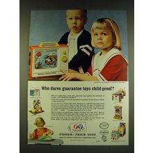 1966 Fisher Price Toys Ad - Who dares guarantee toys child-proof