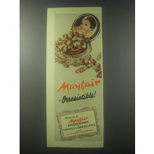 1954 Mayfair Assortments of Toffees & Chocolates Ad - irresistible