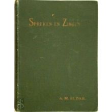 Spreken en Zingen by A.M. Eldar