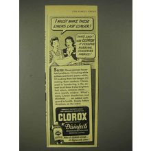 1945 Clorox Bleach Ad - Make Linens Last Longer