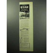 1957 Utah Tourism Ad - Your Happiest Hunting Ground