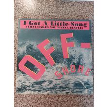 Off-Shore – I Got A Little Song (That Makes You Wanna Hustle) 1991 (12" Single)