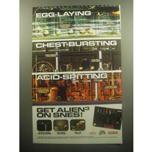 1993 LJN SNES Alien 3 Video Game Ad - Egg-laying Chest-bursting Acid-Spitting