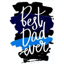 Best Dad Ever - Father's Day Greeting Card - 24052