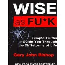 Wise As Fuck