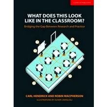 What Does This Look Like In The Classroom?