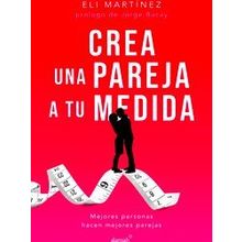 Crea Una Pareja A Tu Medida. Mejores Personas Hacen Mejores Parejas / Custom Bui