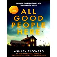 All Good People Here - Ashley Flowers