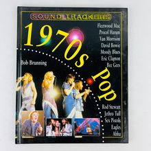 Bob Brunning - Sound Trackers 1970s Pop Hardcover Book Import