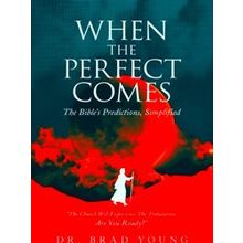When The Perfect Comes