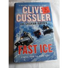 Fast Ice (The NUMA Files) by Cussler, Clive, Brown, Graham hard back good