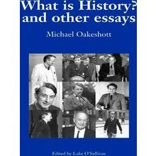 What Is History? And Other Essays