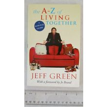 2003 The A-Z of Living Together by Jeff Green