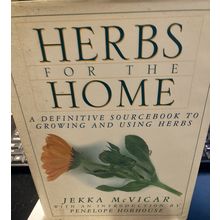 Herbs for the Home Jekka McVicar 1994 Hardcover