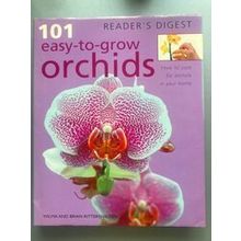 101 Easy-To-Grow Orchids