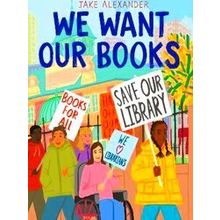 We Want Our Books
