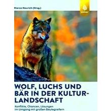 Wolf, Luchs Und Bar In Der Kulturlandschaft