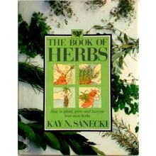 The Book of Herbs by Kay Naylor Sanecki