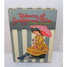 Rebecca of Sunnybrook Farm by Kate Douglas Wiggin 1960 Hardcover Whitman Pub