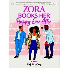 Zora Books Her Happy Ever After - Taj McCoy