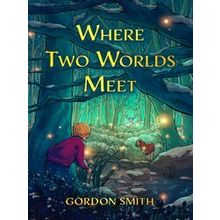 Where Two Worlds Meet