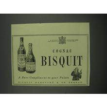 1949 Cognac Bisquit Ad - A rare compliment to your palate