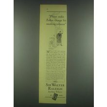 1930 Sir Walter Raleigh Tobacco Ad - Make Father Change