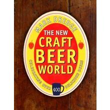The New Craft Beer World - Mark Dredge