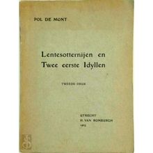 Lentesotternijen. En Twee Eerste Idyllen met Gesigneerde Opdracht - Tweede Herzi