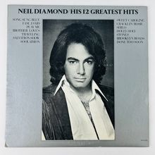 Neil Diamond – His 12 Greatest Hits Vinyl LP Record Album MCA-2106