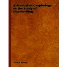 A Manual Of Graphology Or The Study Of Handwriting