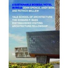 A Sustainable Bodega And Hotel