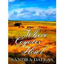 Where Coyotes Howl